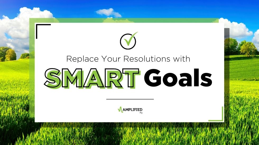 Replace Resolutions with SMART Goals