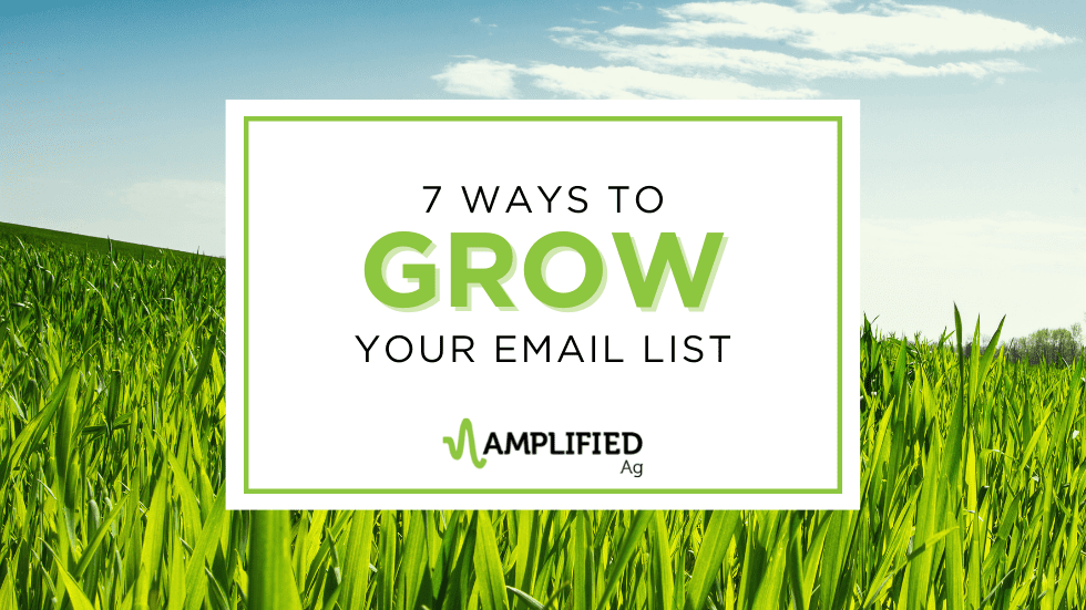 7 Ways to Grow Your Email List